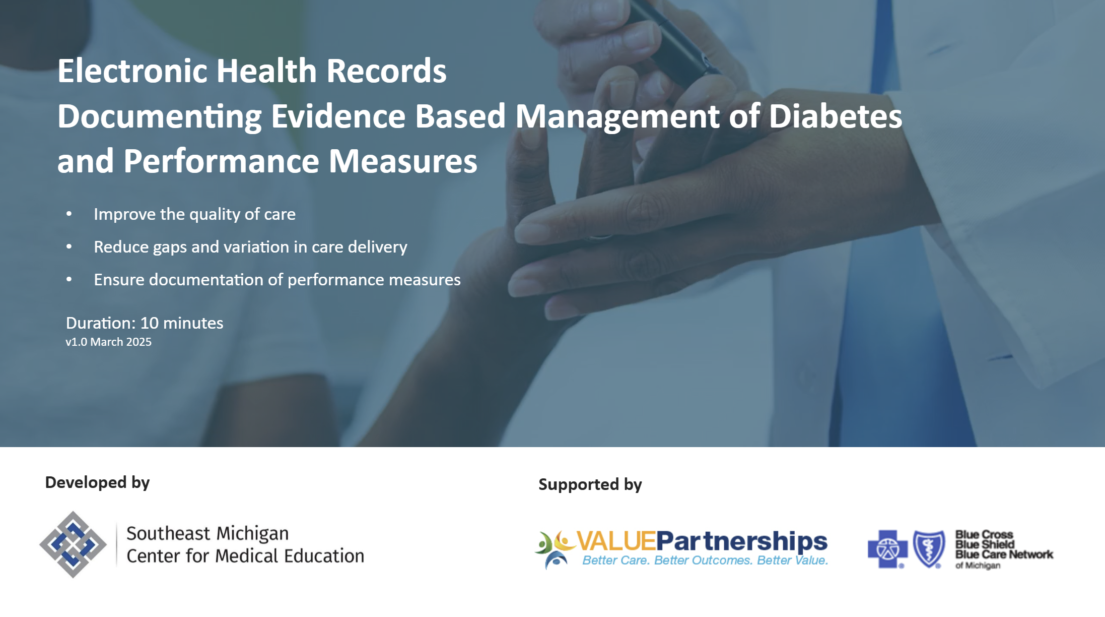 Documenting Evidence Based Management of Diabetes and Performance Measures